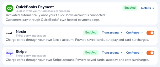 Payment processors: QuickBooks Payment, Nexio and Stripe enabled